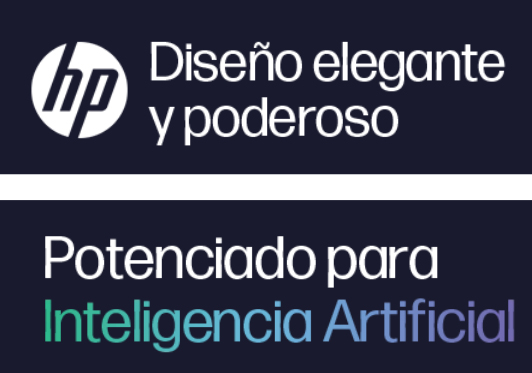 HP Diseño elegante y poderoso. Potenciado para Inteligencia Artificial